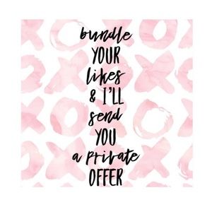 Bundle your ‘likes’ and I’ll send you a private offer!